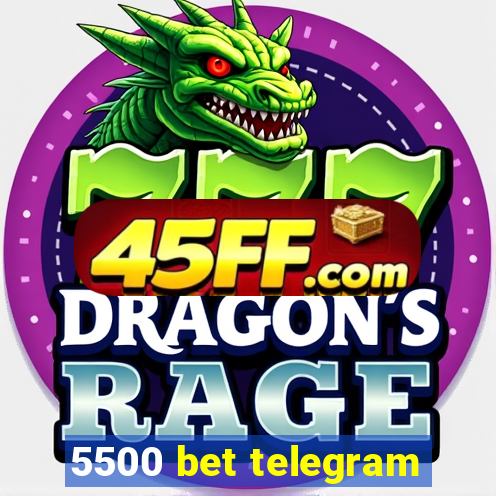 5500 bet telegram